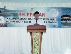 Pemkab Buru Resmi Lepas 106 Calon Jamaah Haji Tahun 2025, Pj. Bupati Syarif Hidayat: Haji Panggilan Ilahi bagi yang Terpilih