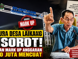 Gapura Desa Laikang Disorot, Dugaan Mark Up Anggaran Rp70 Juta Mencuat