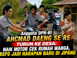 Anggota DPR-RI Ahcmad Daeng Se’re Turun ke Desa: Naik Motor Cek Rumah Warga, BSPS Jadi Harapan Baru di Jipang