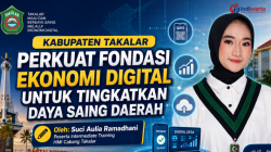 OPINI: Kabupaten Takalar Perkuat Fondasi Ekonomi Digital untuk Tingkatkan Daya Saing Daerah