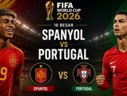 Tim Lolos Bertambah, Babak 16 Besar Piala Dunia 2026 Siap Dimulai: Portugal vs Spanyol Jadi Laga Paling Dinanti