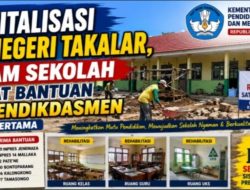 Revitalisasi SD Negeri Takalar, Enam Sekolah Dapat Bantuan Kemendikdasmen Tahap Pertama